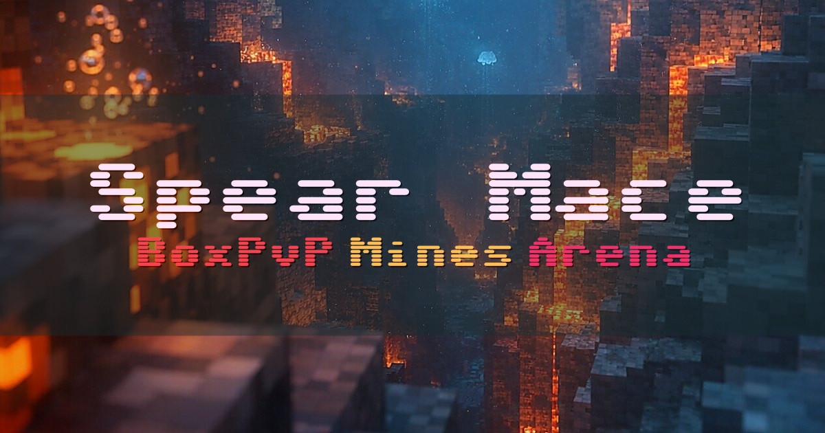 Banner for Spear Mace BoxPvP Mines and Arena (spearmace.net)
