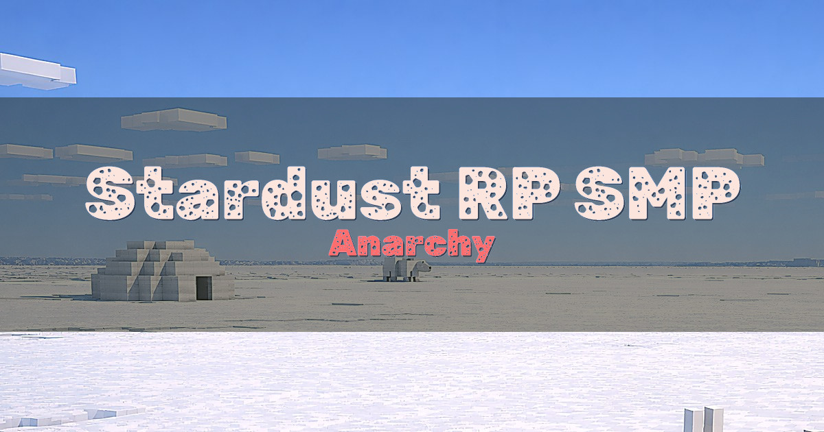 Stardust RP SMP Anarchy Minecraft server