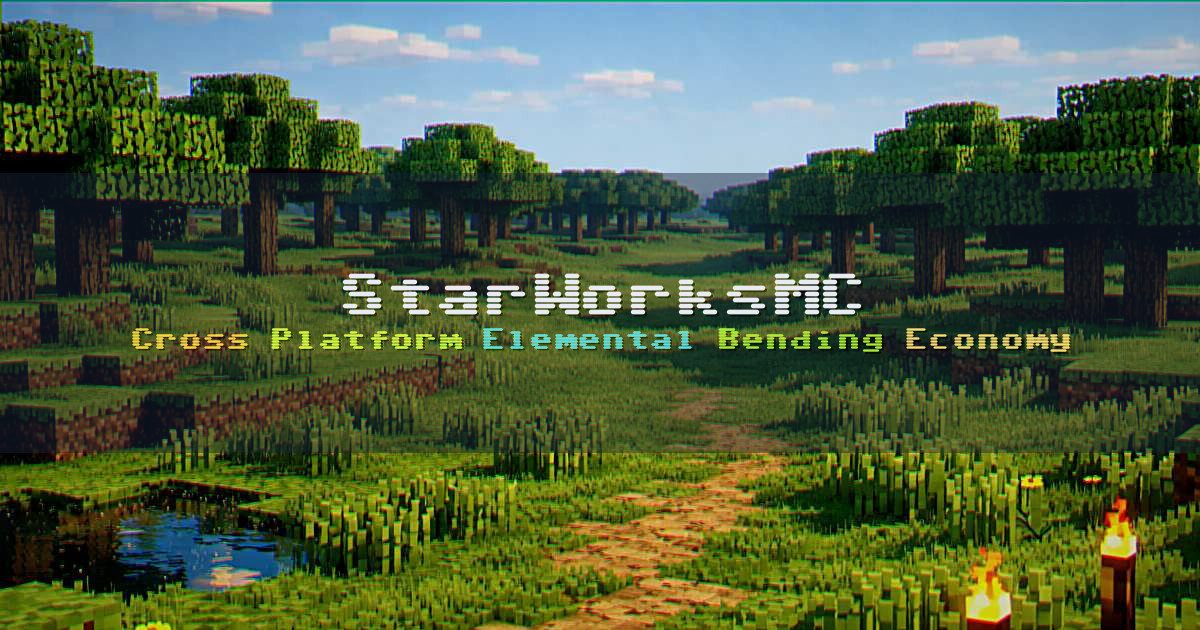 Banner for StarWorksMC Cross Platform Elemental Bending Worlds (play.starworksmc.us)