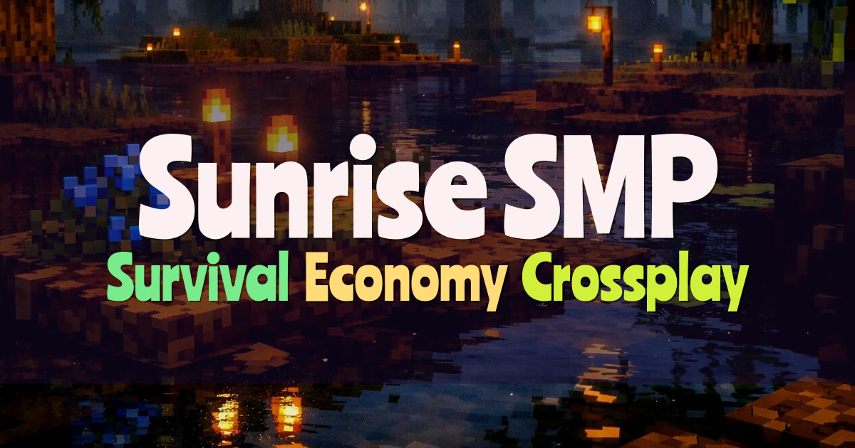 Banner for Sunrise SMP Survival Economy Community (smp.sunrisemc.fun)