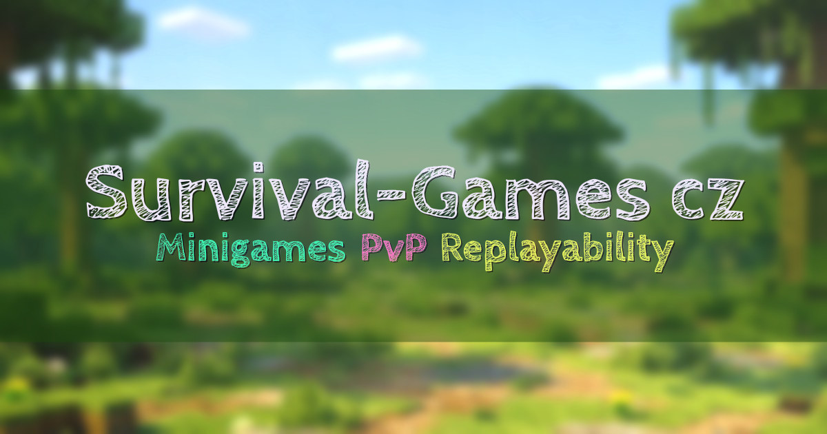 Banner for Survival-Games.cz Original CZ SK Minigame Network (mcs.survival-games.cz)
