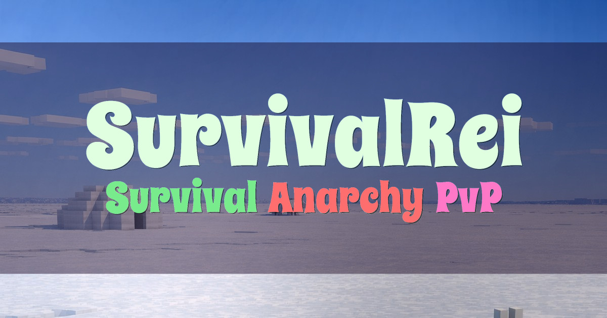 Banner for SurvivalRei Java and Bedrock Survival (198.89.99.122)