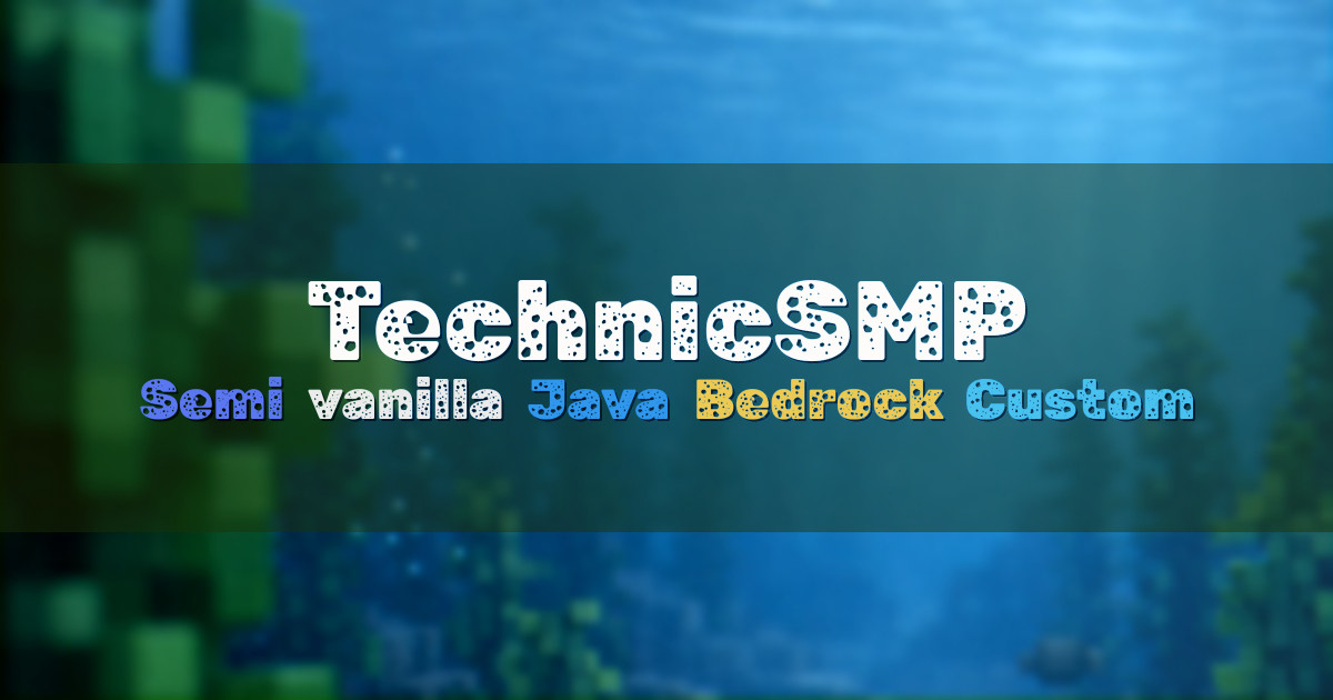 Banner for TechnicSMP Semi Vanilla SMP With Suggestions (technicsmp.minehut.gg)