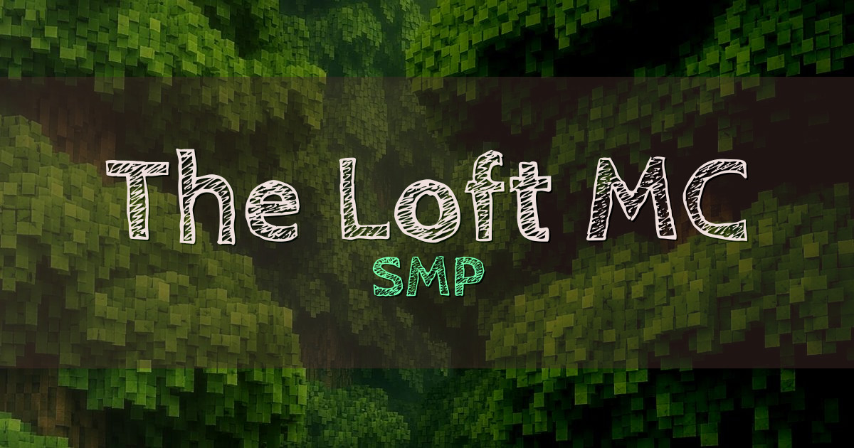 Banner for The Loft MC SMP