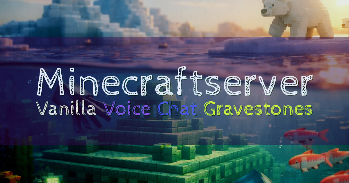Banner for Vanilla Survival with Voice Chat and Gravestones (mc.janamrhein.ch)