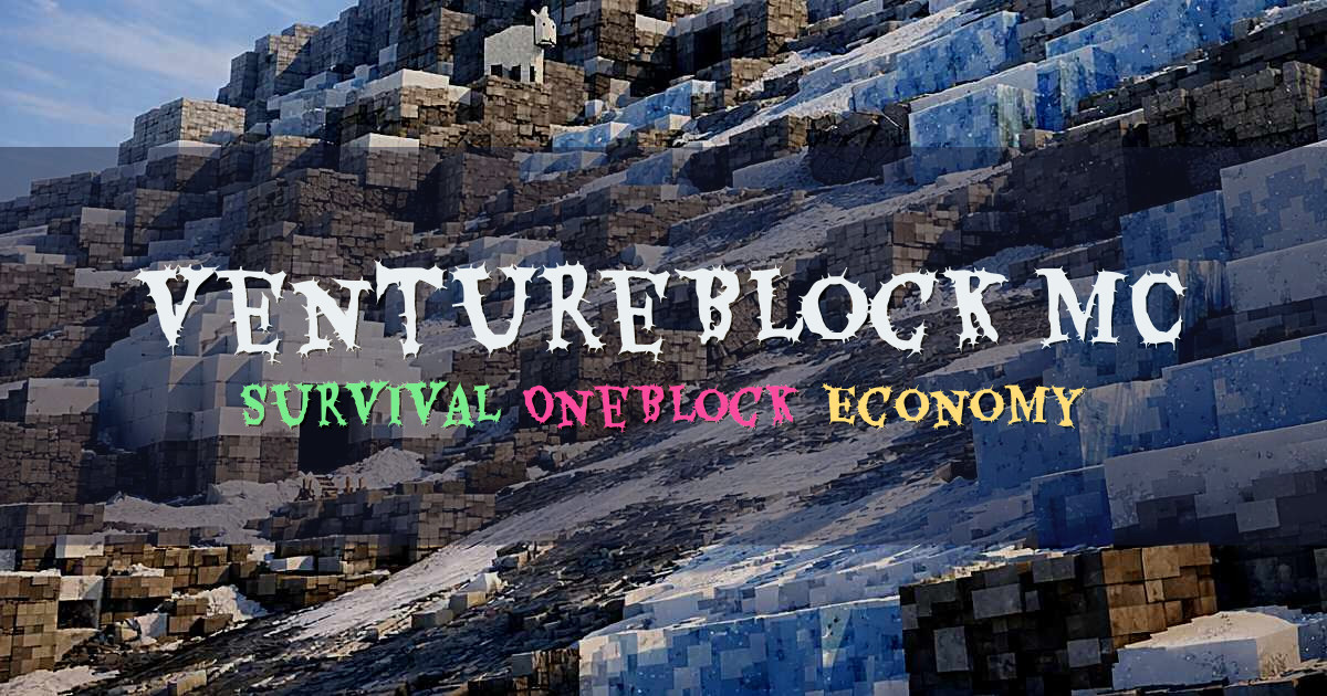 Banner for VentureBlock MC Seasonal Survival and OneBlock (play.ventureblockmc.com)