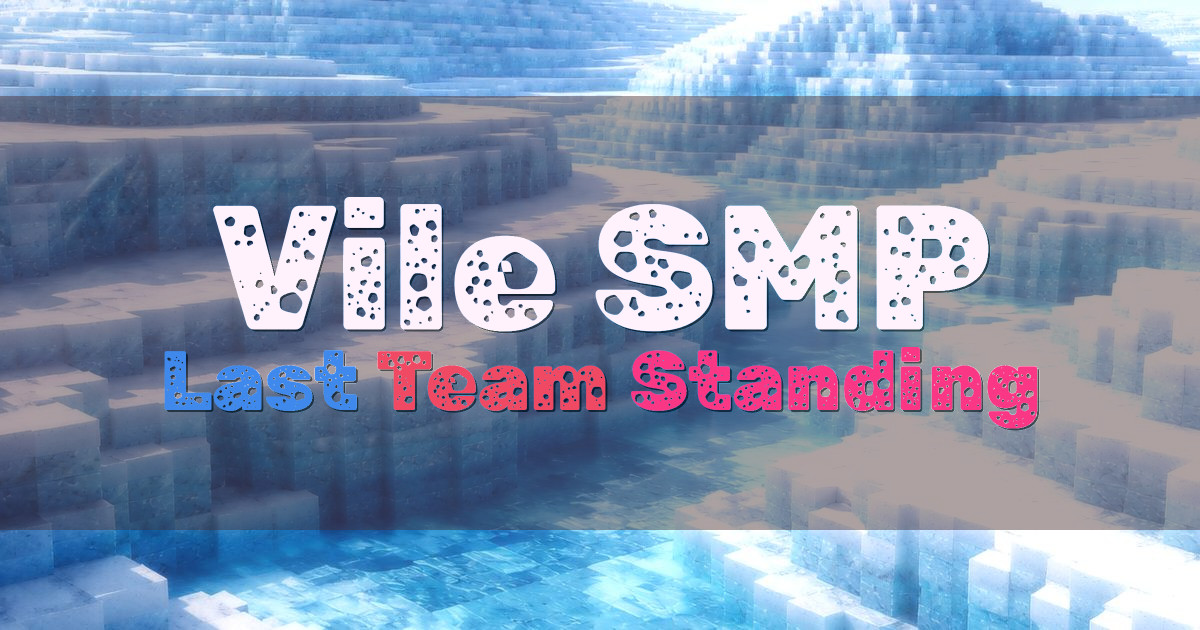 Vile SMP Survival Minecraft server