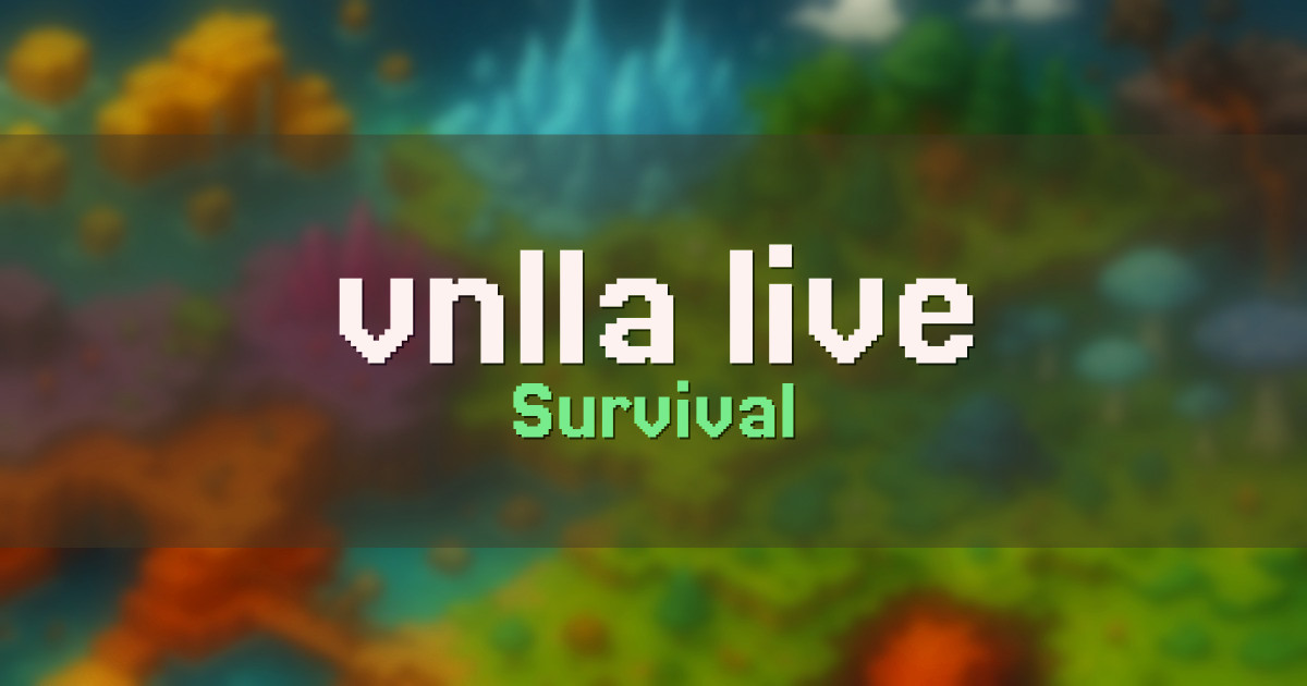 vnlla.live Survival Minecraft server