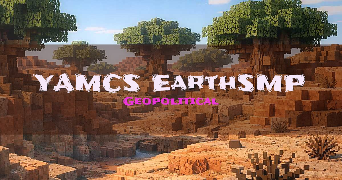 Banner for YAMCS EarthSMP Geopolitical