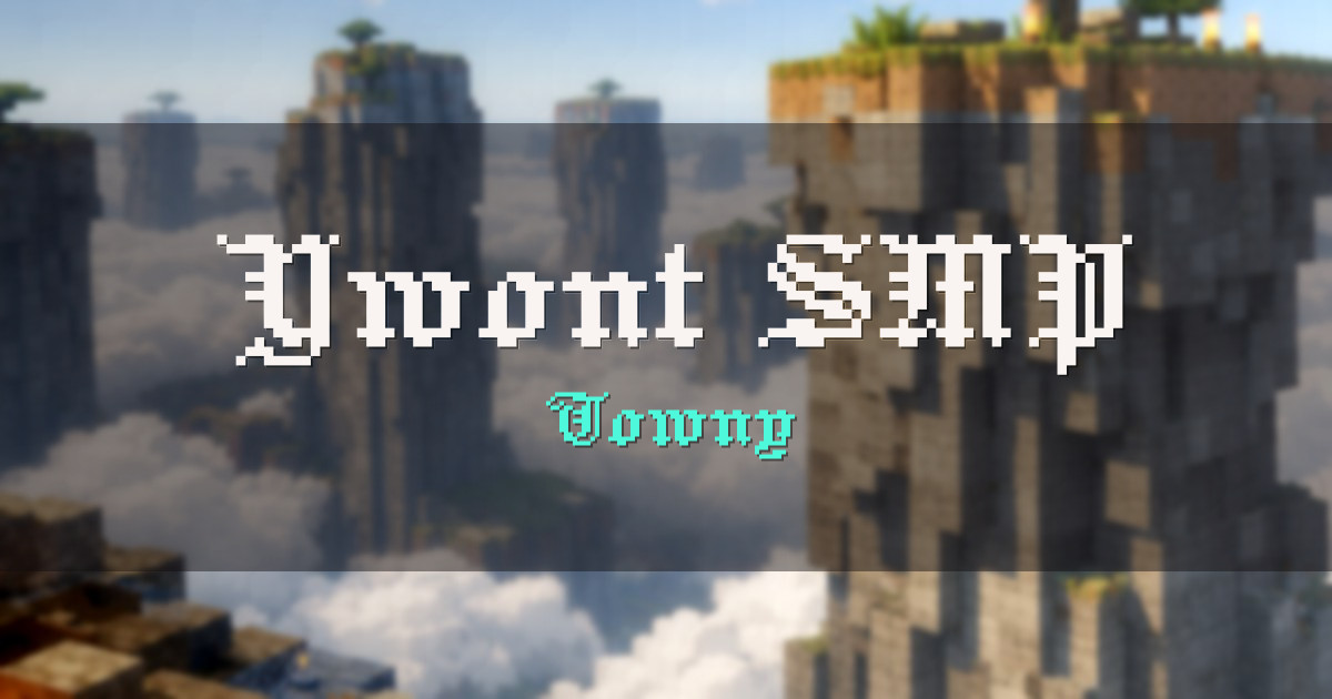 Banner for Ywont SMP Towny