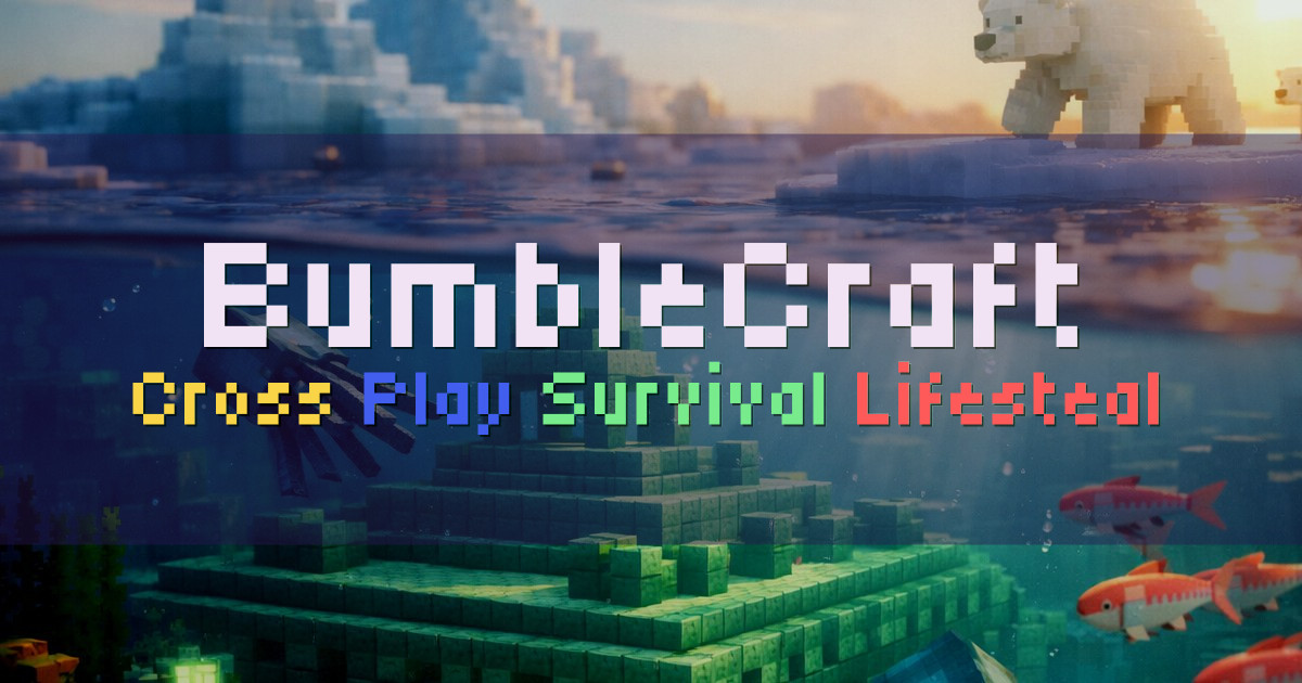 Banner for BumbleCraft Cross Play Survival Earth Lifesteal Network (ms.bumblecraft.net)