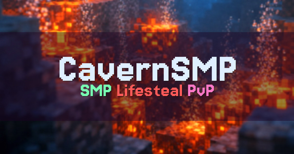 Banner for CavernSMP SMP Network Lifesteal PvP