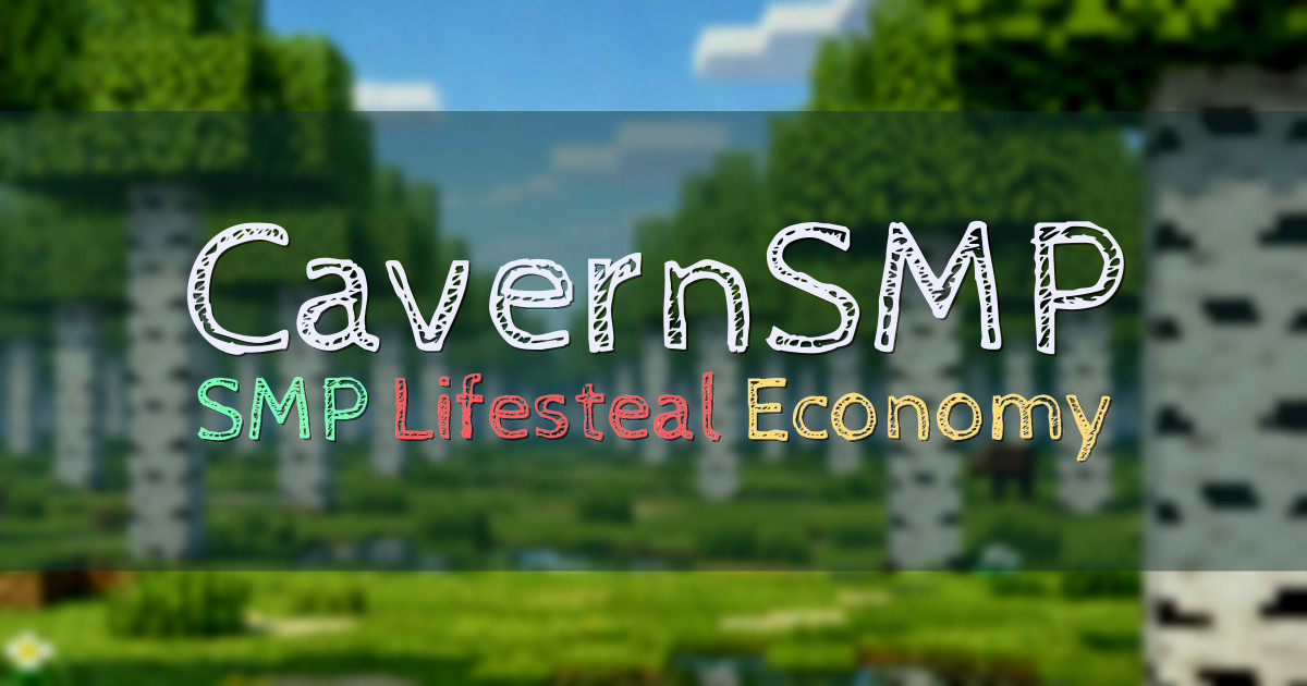 Banner for CavernSMP SMP Network with Lifesteal (org.cavern.gg)
