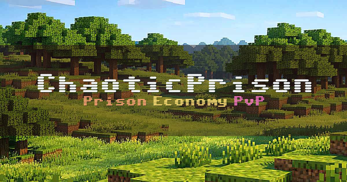 Banner for ChaoticPrison Classic Prison With Player Economy (org.chaoticprison.org)