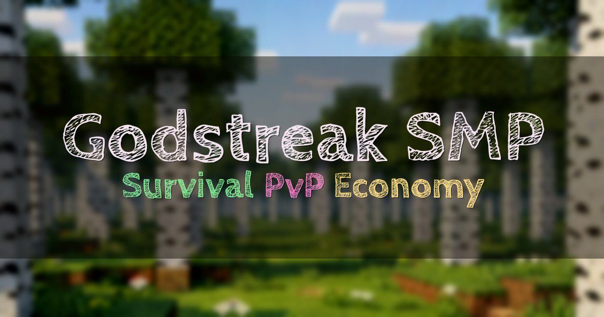 Banner for Godstreak SMP Survival SMP with PvP and Progression (godstreaksmp.com)