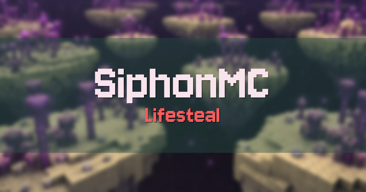 Banner for SiphonMC Lifesteal