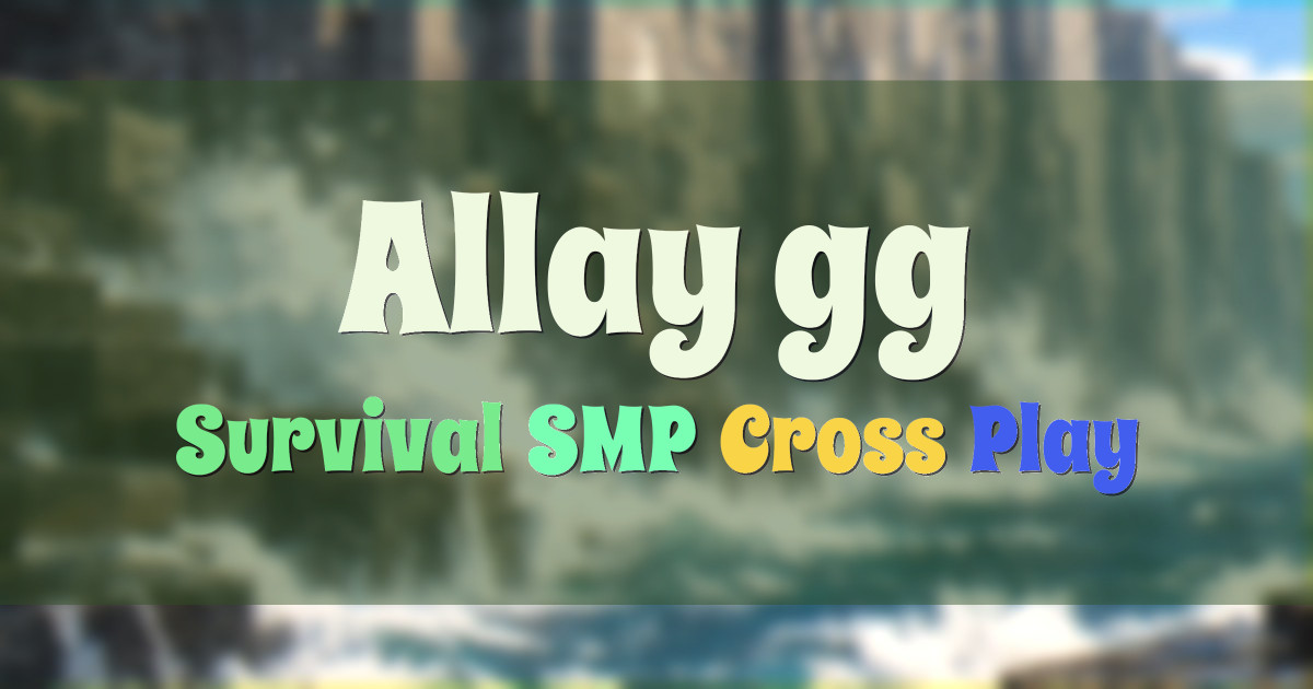 Banner for Allay.gg Survival SMP (mc.allay.gg)