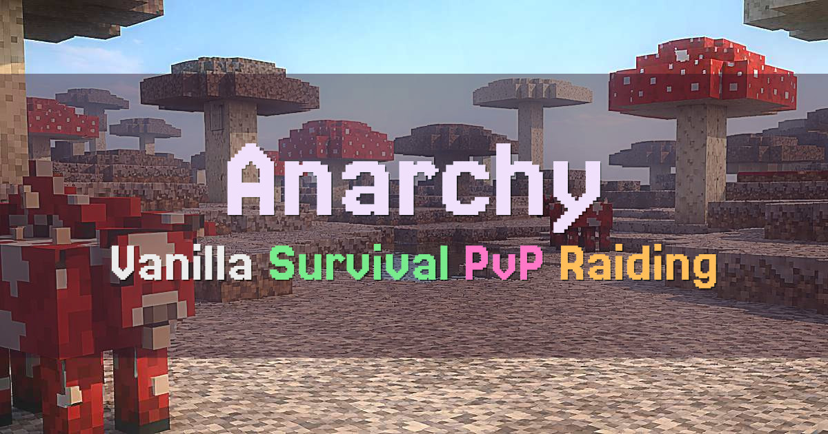 Banner for Anarchy Vanilla Survival with PvP and Raiding (anarchy.ac)