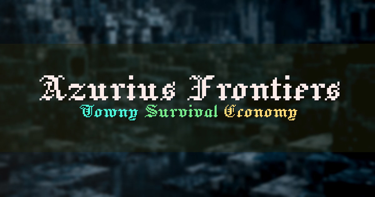 Banner for Azurius Frontiers Towny Survival (play.azurius.us)
