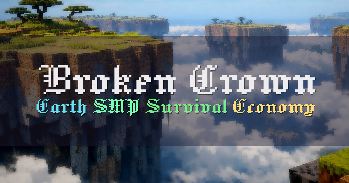 Banner for Broken Crown Earth SMP (play.brokencrown.net)