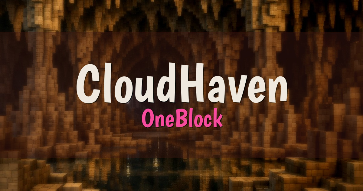 Banner for CloudHaven OneBlock (ms.cloudhavenmc.net)