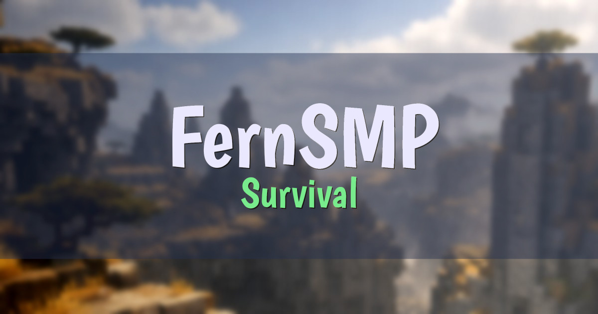 Banner for FernSMP Survival (ms.fernsmp.net)