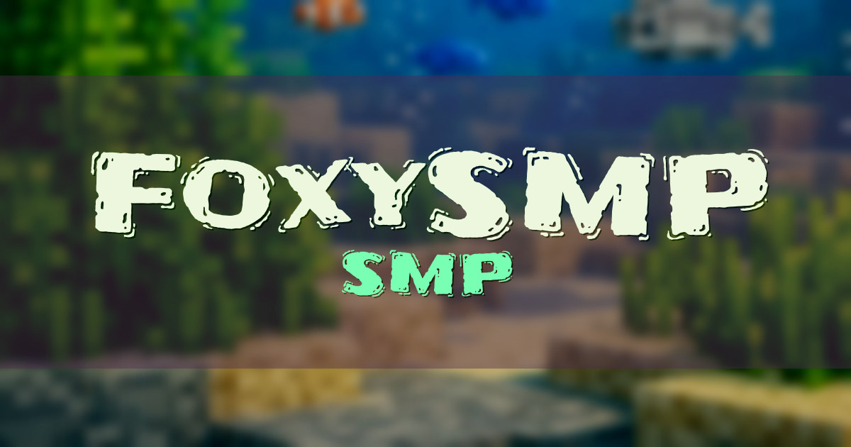 Banner for FoxySMP SMP