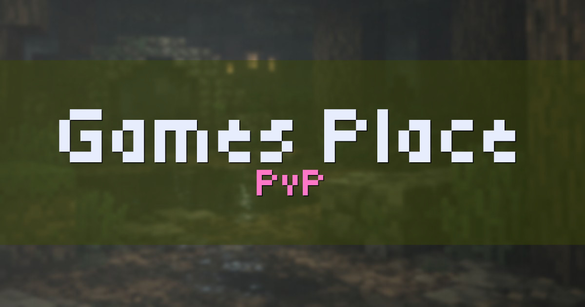 Banner for Games Place PvP