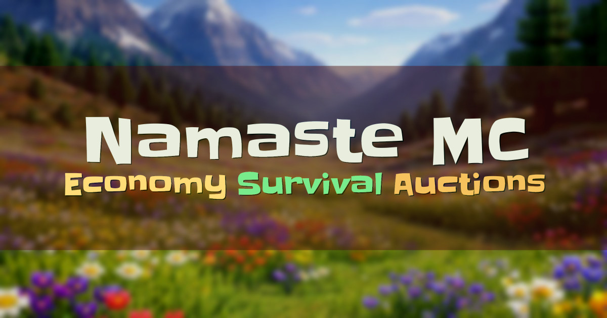 Banner for Namaste MC Economy Survival (play.namastemc.org)
