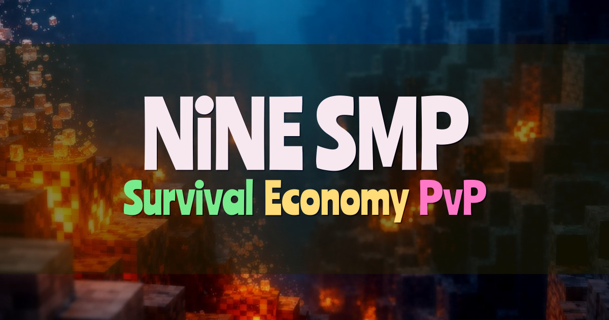 Banner for NiNE SMP Survival Economy PvP (ninesmp.fun)