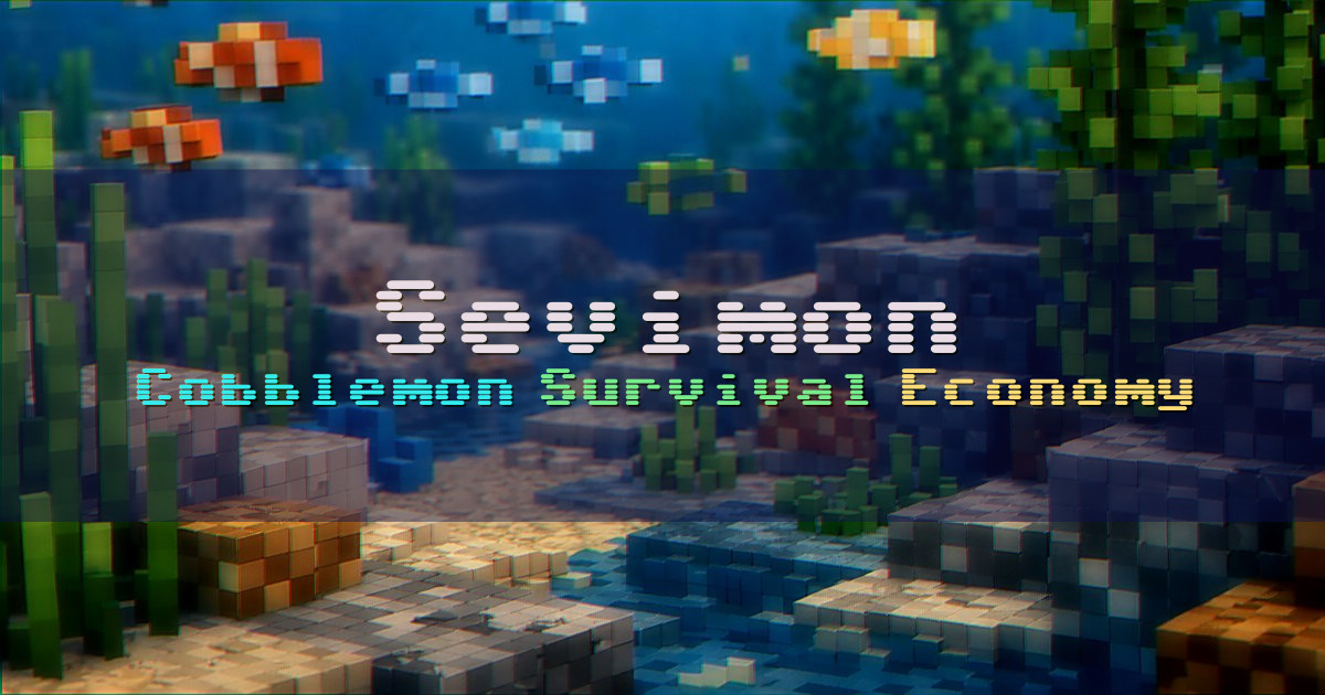Banner for Sevimon Cobblemon Survival Economy (161.129.180.178)