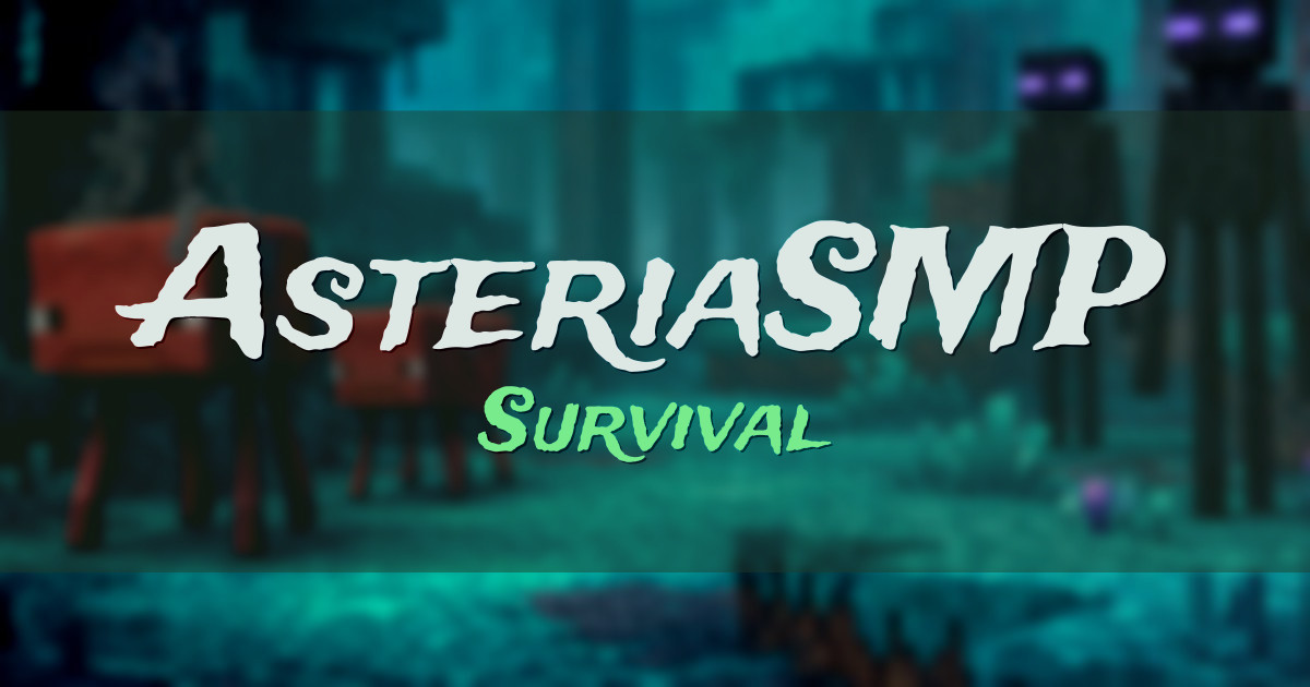 Banner for AsteriaSMP Survival