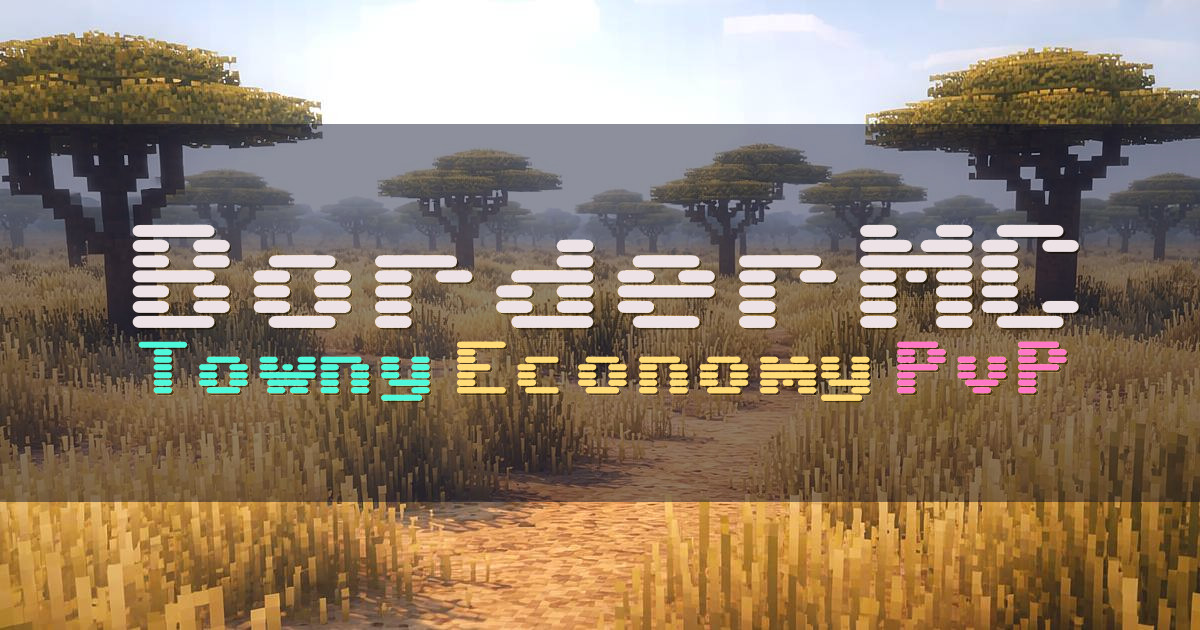 Banner for BorderMC Towny with Custom Government Systems (play.bordermc.net)