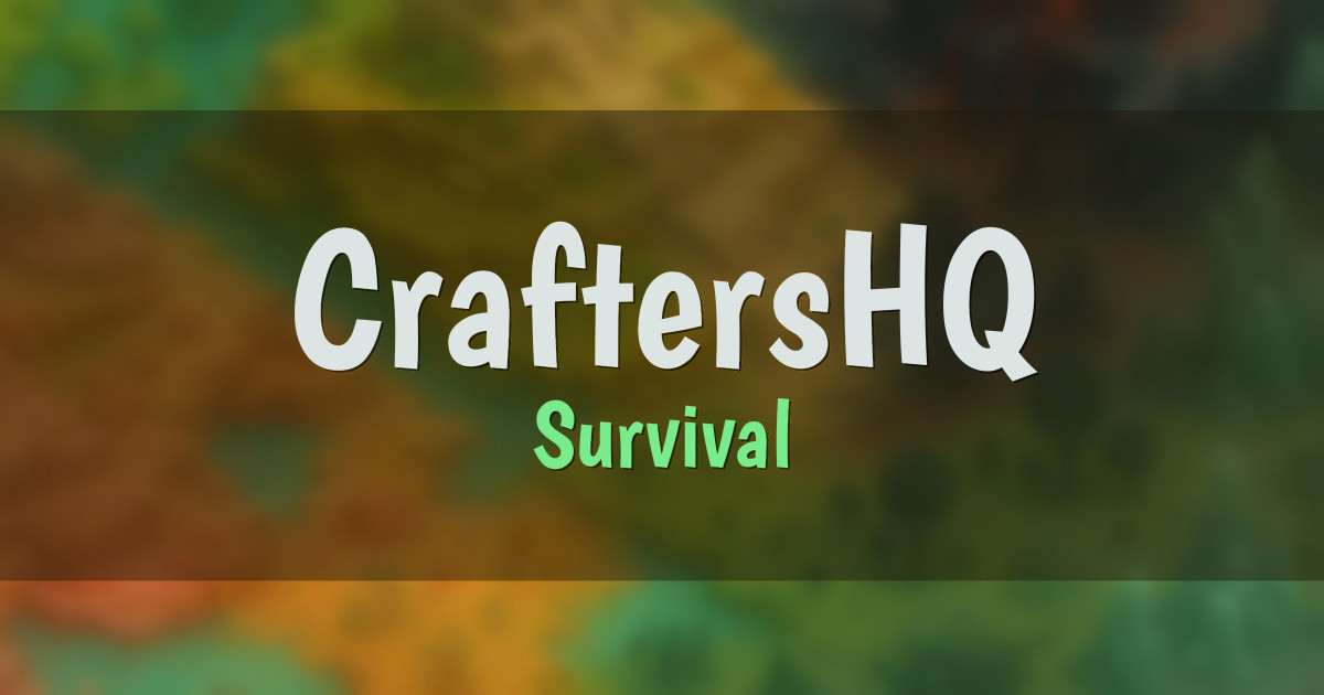 Banner for CraftersHQ Survival (craftershq.net)