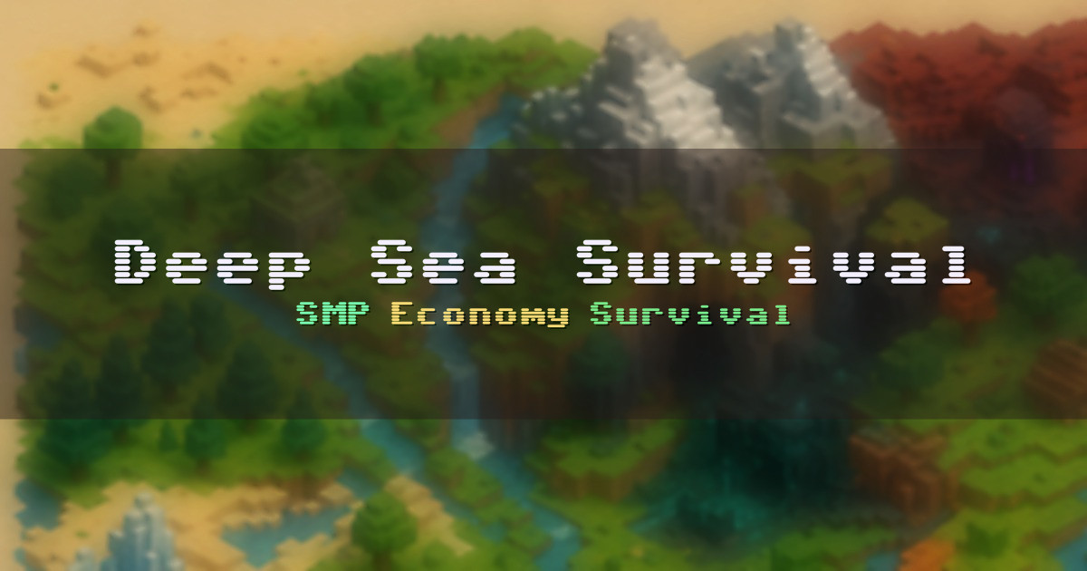 Banner for Deep Sea Survival SMP