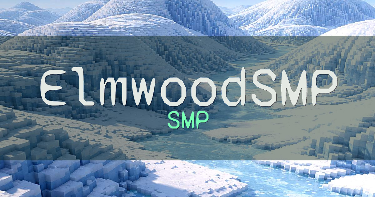 Banner for ElmwoodSMP SMP (elmwoodsmp.com)