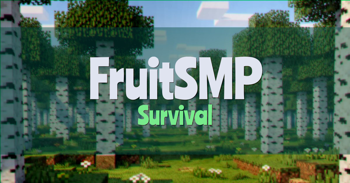 Banner for FruitSMP Survival (msc.fruitsmp.gg)