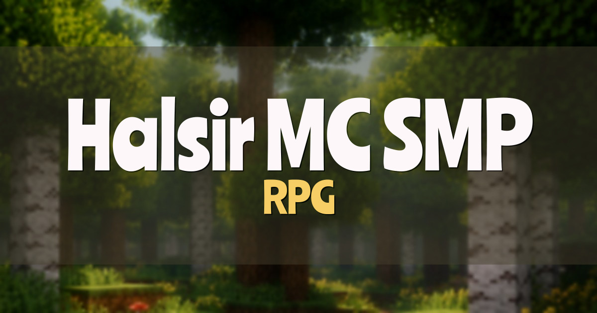 Banner for Halsir MC SMP RPG (mc.halsir.net)