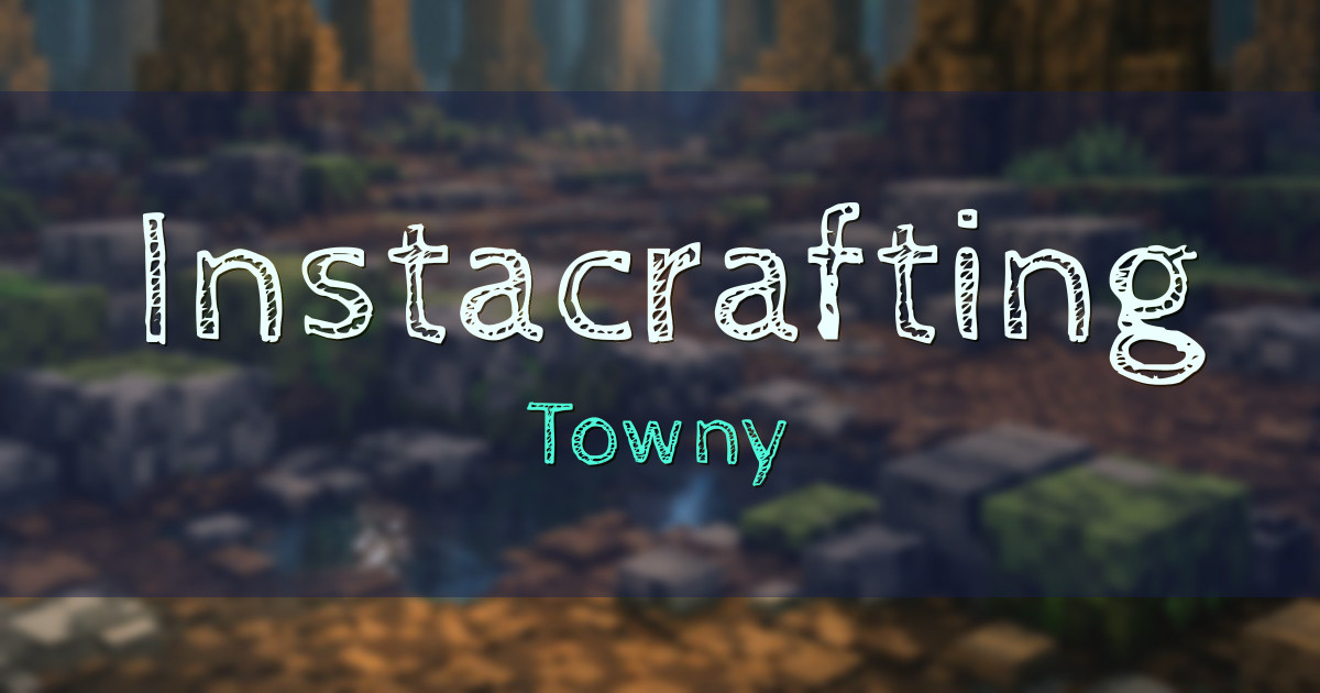 Banner for Instacrafting Towny (mc.instacrafting.com)
