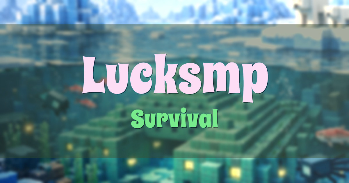 Banner for Lucksmp Survival (lucksmp.net)