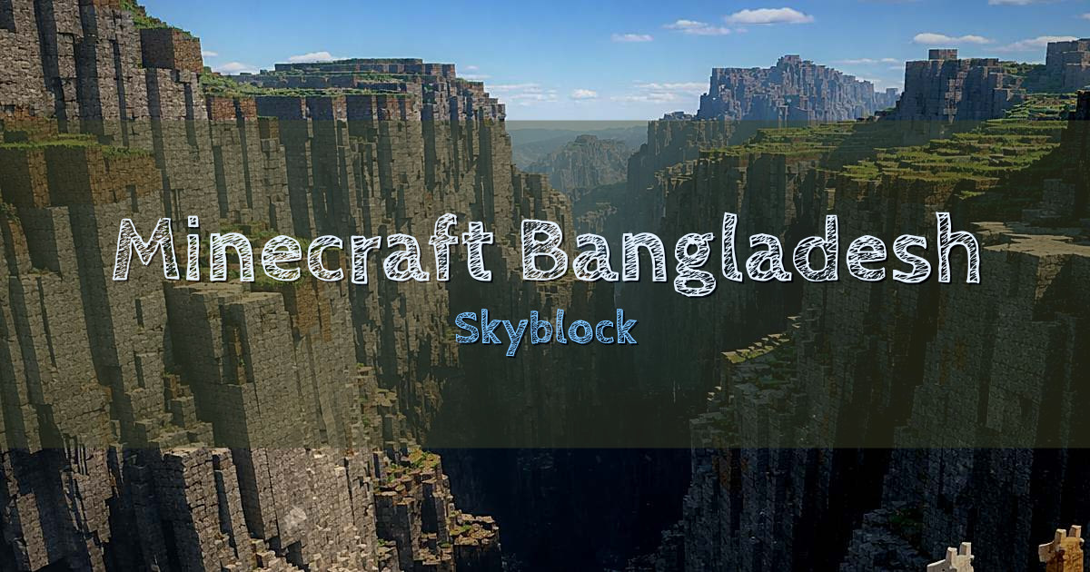 Banner for Minecraft Bangladesh Skyblock (play.minecraftbangladesh.net)