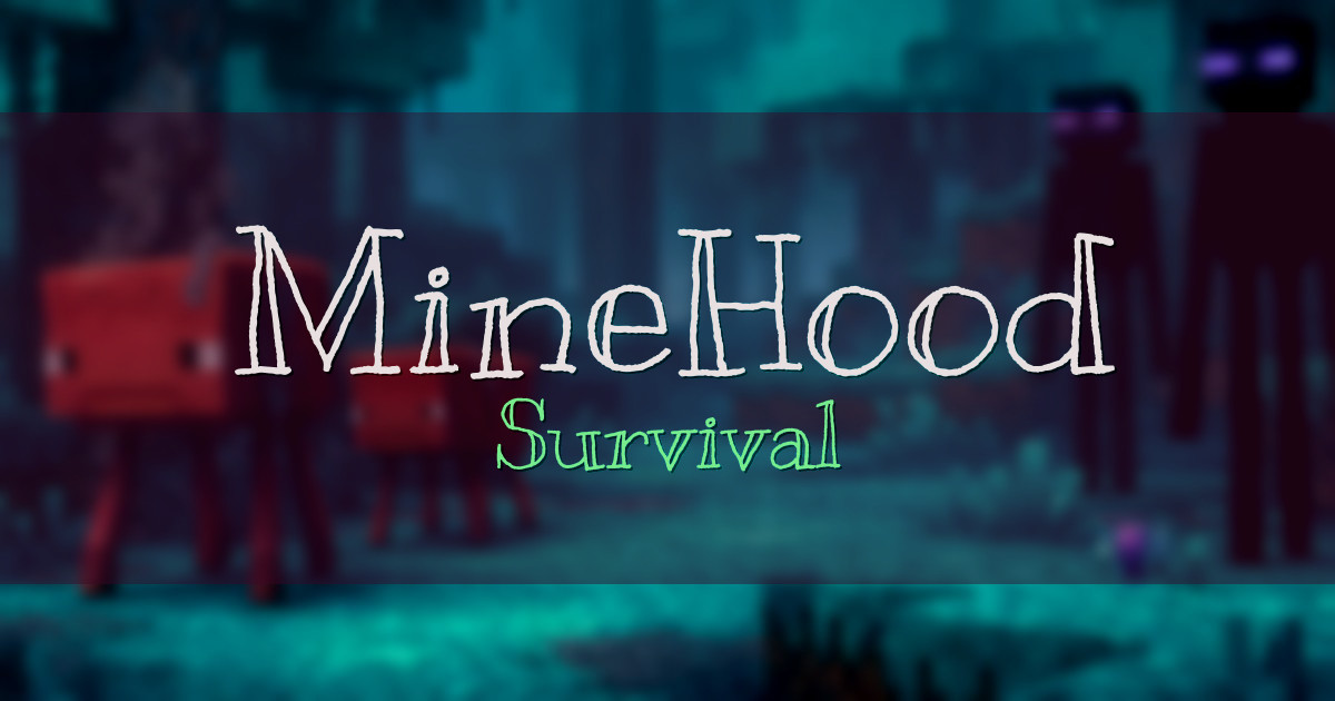 Banner for MineHood Survival