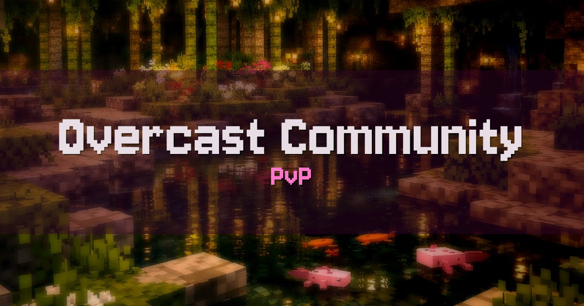 Banner for Overcast Community PvP