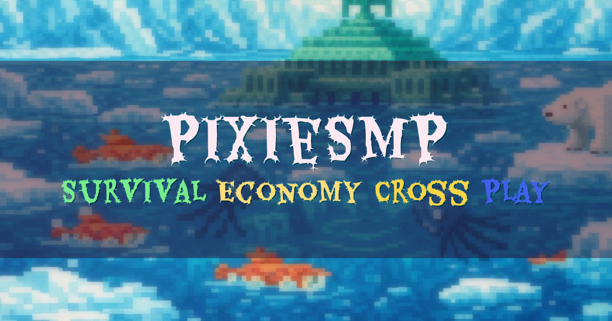 Banner for PixieSMP Cozy Crossplay Survival