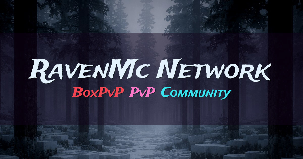 Banner for RavenMc Network BoxPvP