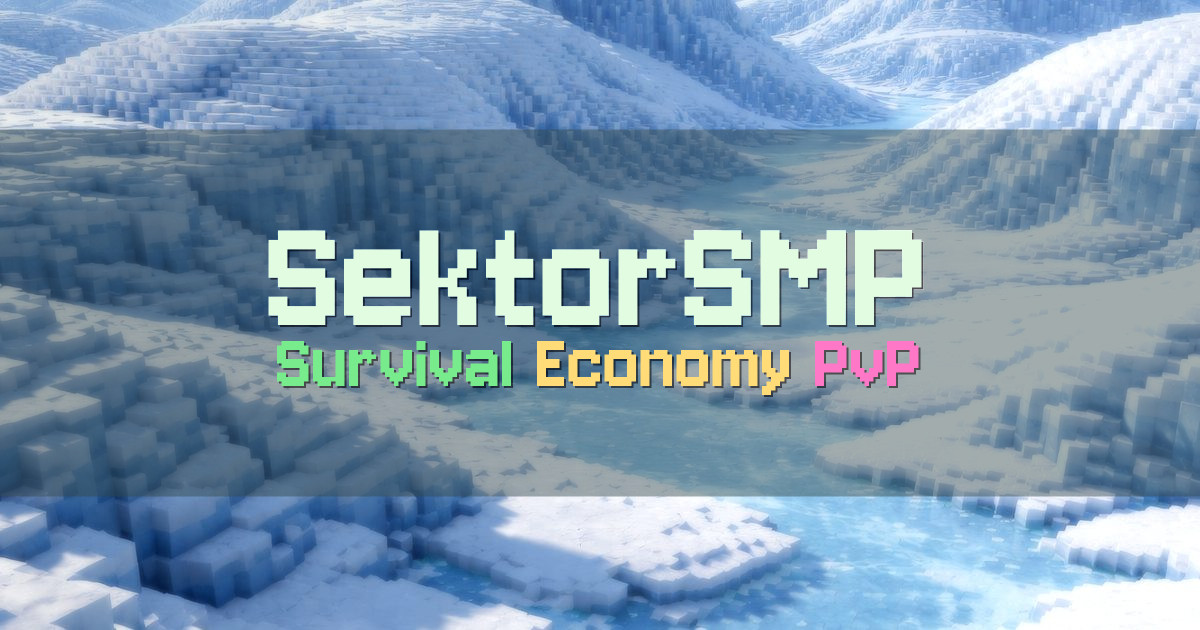 Banner for SektorSMP Survival Economy PvP