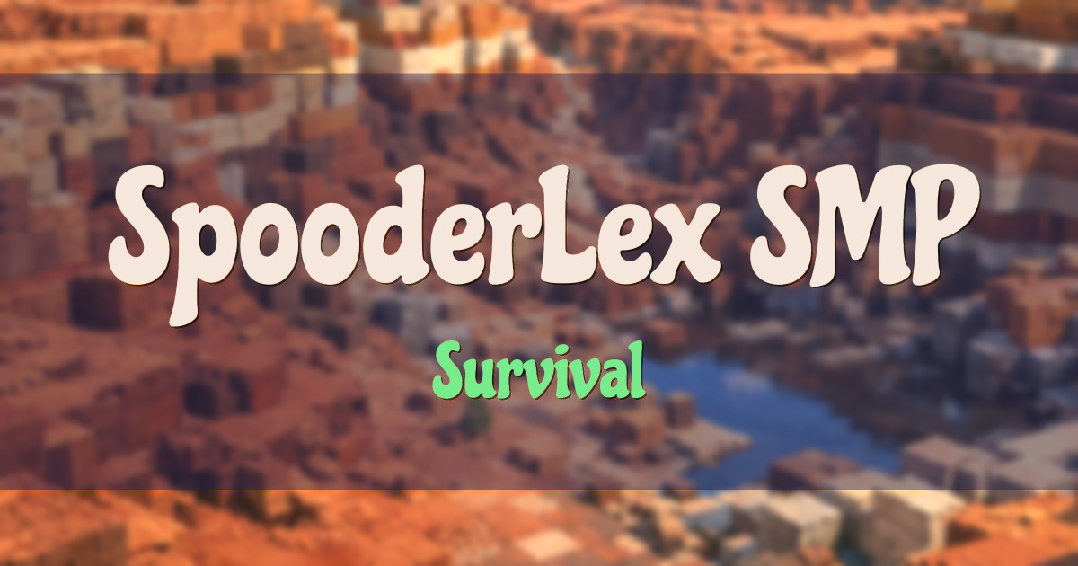 Banner for SpooderLex SMP Survival (mc.spooderlex.com)