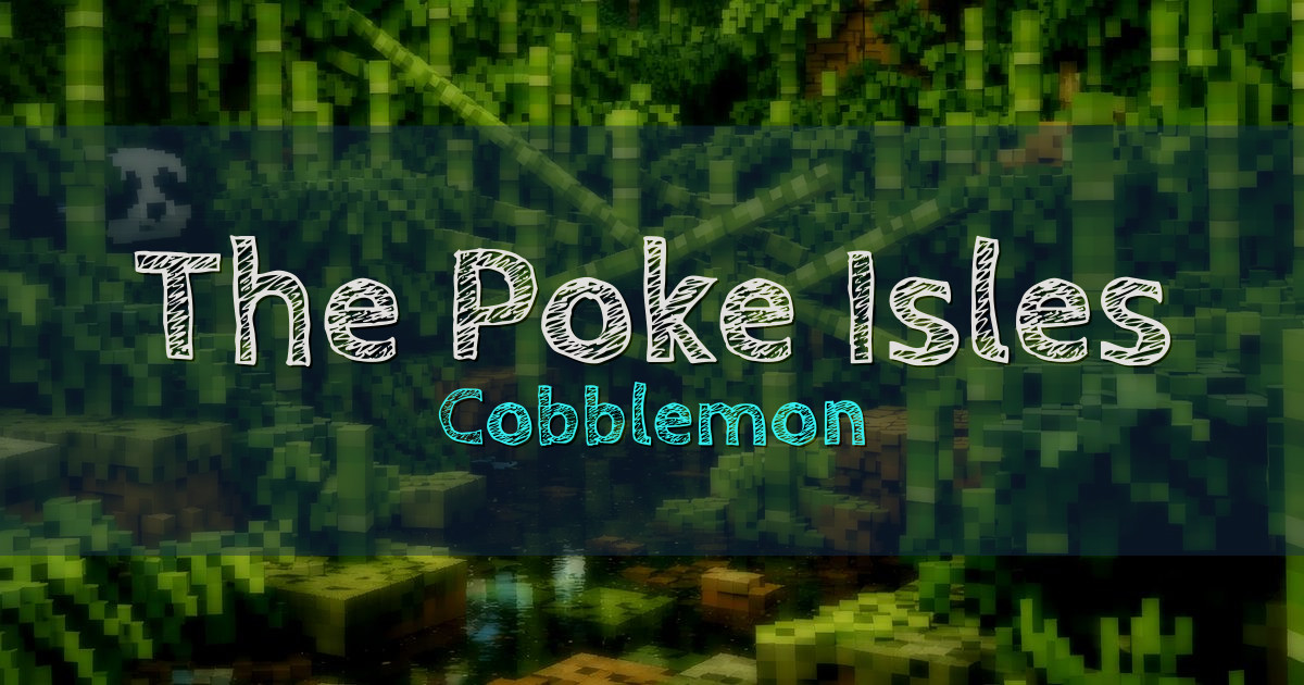 Banner for The Poke Isles Cobblemon (thepokeisles.smpserver.net)