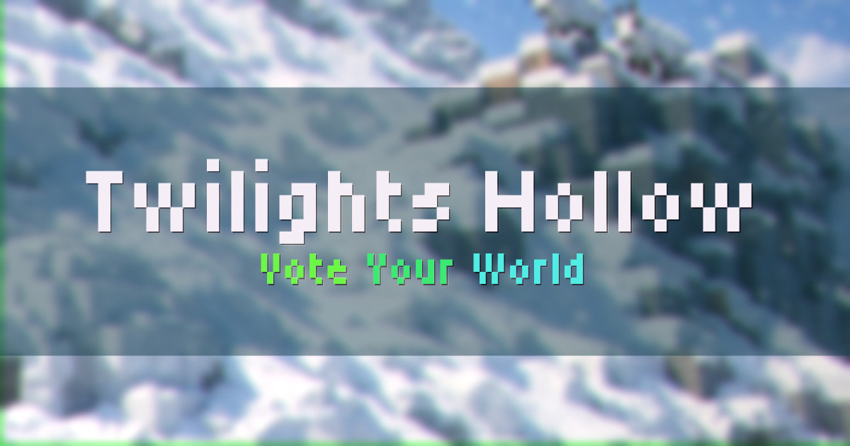 Twilights Hollow Survival Minecraft server