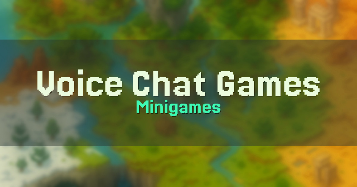 Banner for Voice Chat Games Minigames (voicechatgames.net)